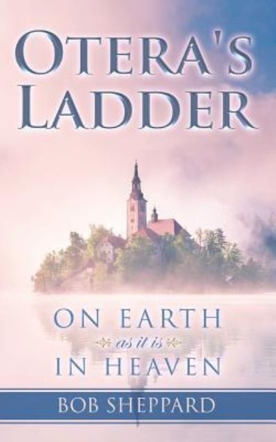Cover for Bob Sheppard · Otera's Ladder (Taschenbuch) (2017)