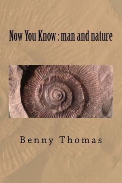 Cover for Benny Thomas · Now You Know.. Man and Nature (Paperback Book) (2017)