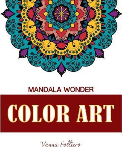 Cover for Vanna Folliero · Mandala Wonder (Paperback Book) (2017)