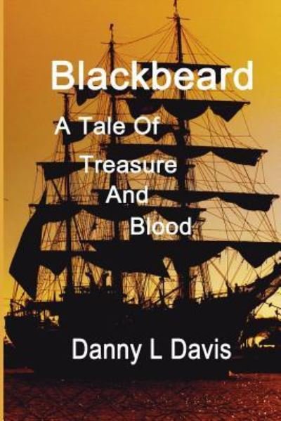 Cover for Danny L Davis · Blackbeard (Paperback Book) (2018)