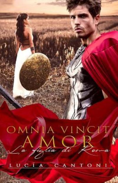 Cover for Lucia Cantoni · Omnia Vincit Amor (Paperback Book) (2018)