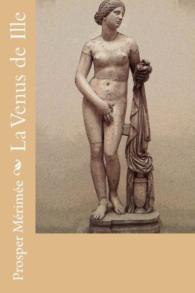 Cover for Prosper Merimee · La Venus de Ille (Paperback Book) (2018)