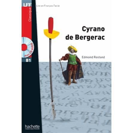 Cyrano de Bergerac Livre & downloadable audio - Edmond Rostand - Bücher - Hachette - 9782011557452 - 14. Februar 2011