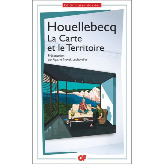 La carte et le territoire - Michel Houellebecq - Kirjat - Editions Flammarion - 9782081365452 - perjantai 17. kesäkuuta 2016