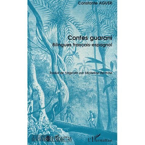 Cover for Constance Aguer · Contes guarani (Paperback Book) (2020)
