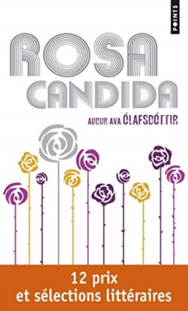 Cover for Audur Ava Olafsdottir · Rosa Candida (Paperback Book) (2016)