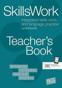 SkillsWork B1-C1, Teacher's Book - Lynda Edwards - Books - Ernst Klett Sprachen GmbH - 9783125013452 - September 18, 2017