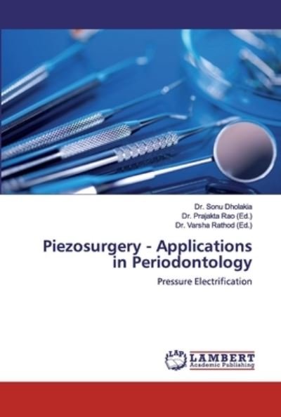 Cover for Dholakia · Piezosurgery - Applications in (Bog) (2019)