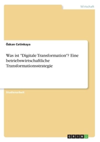 Cover for Cetinkaya · Was ist &quot;Digitale Transformat (Book)