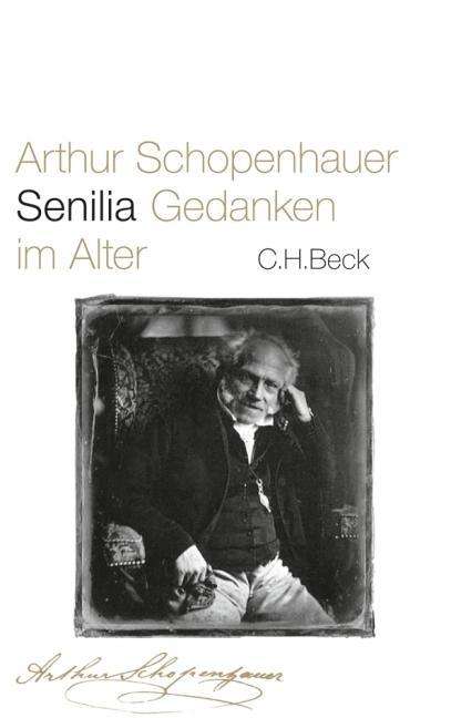 Cover for Arthur Schopenhauer · Senilia (Book)