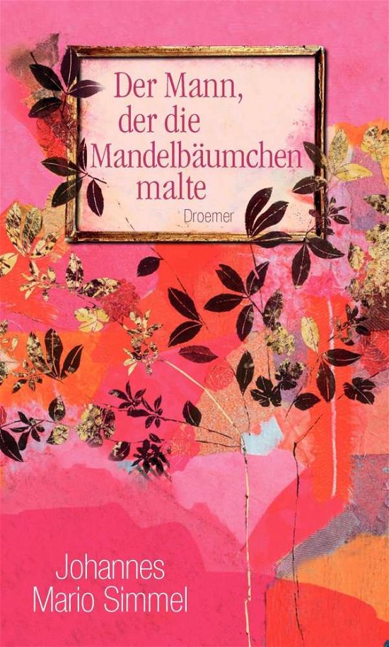 Cover for Johannes Mario Simmel · Mann,d.d.mandelbÃ¤umchen,sa (Book)