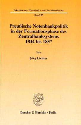 Cover for Lichter · Preußische Notenbankpolitik in (Book) (1999)