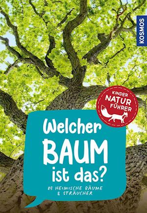 Welcher Baum ist das? Kindernaturführer - Holger Haag - Książki - Franckh-Kosmos - 9783440172452 - 21 lutego 2022