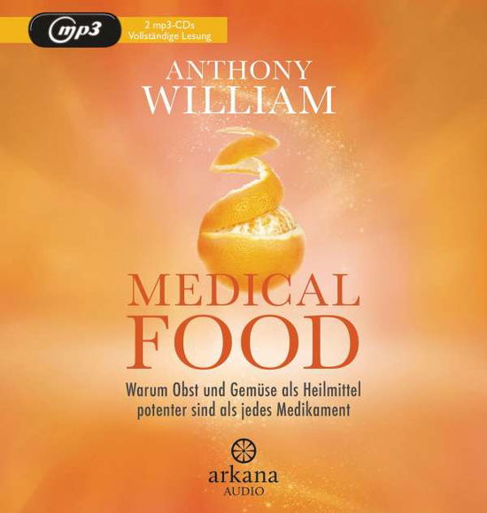 Medical Food - Anthony William - Musik -  - 9783442347452 - 19. Oktober 2020