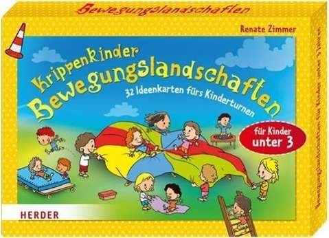 Cover for Zimmer · Krippenkinder - Bewegungslandsch (Buch)