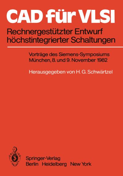 Cad Fur Vlsi - H G Schwartzel - Livros - Springer-Verlag Berlin and Heidelberg Gm - 9783540120452 - 1 de novembro de 1982