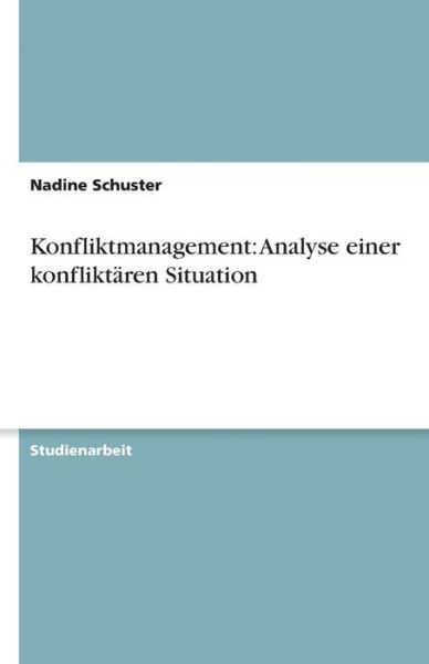 Cover for Schuster · Konfliktmanagement: Analyse ei (Book) [German edition] (2013)