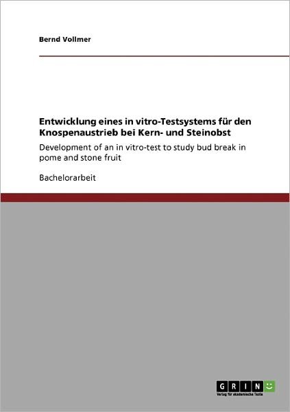 Entwicklung eines in vitro-Test - Vollmer - Bøger - Grin Publishing - 9783640347452 - 16. juni 2009