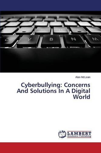 Cover for Mclean Alan · Cyberbullying: Concerns and Solutions in a Digital World (Paperback Book) (2014)