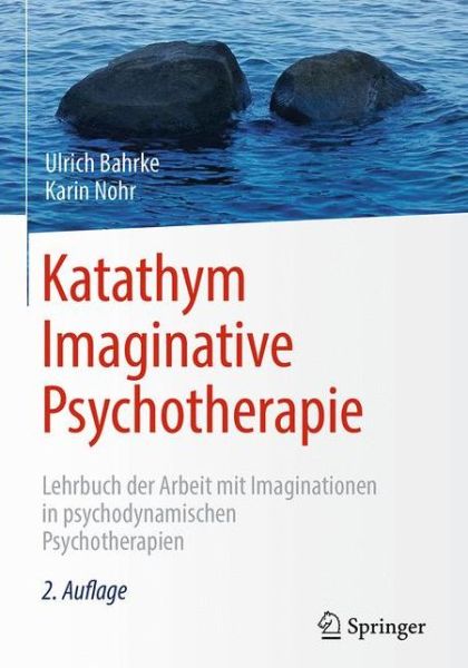 Cover for Ulrich Bahrke · Katathym Imaginative Psychotherapie (Book) (2018)