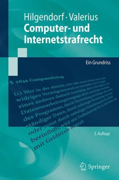 Cover for Eric Hilgendorf · Computer- und Internetstrafrecht: Ein Grundriss - Springer-Lehrbuch (Taschenbuch) [3. Aufl. 2021 edition] (2023)