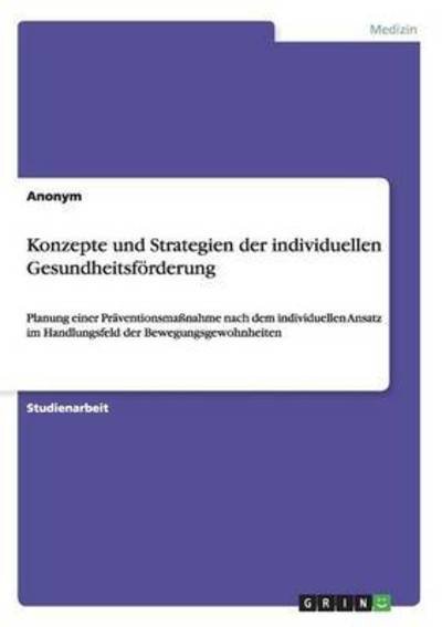 Konzepte und Strategien der indi - Anonym - Bøker -  - 9783668154452 - 9. mars 2016