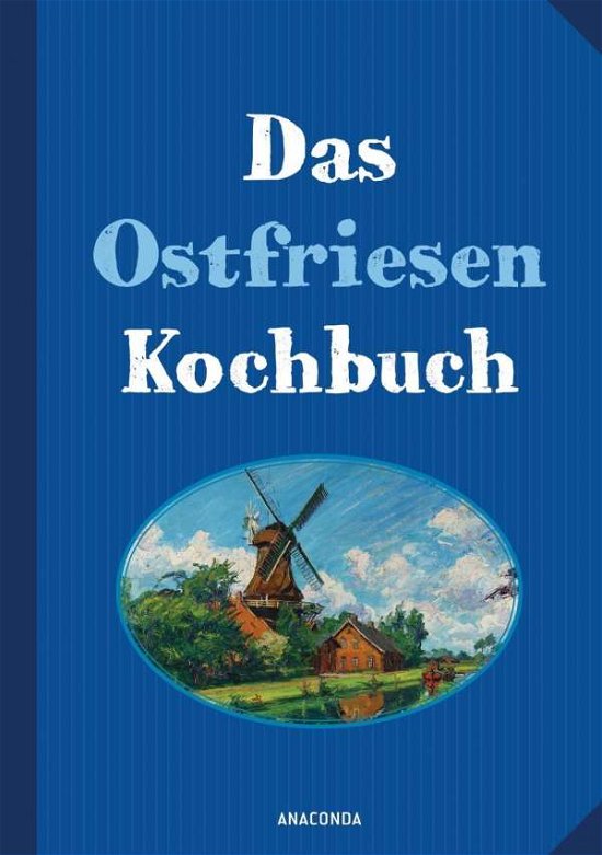 Cover for Haar · Das Ostfriesenkochbuch (Bok)