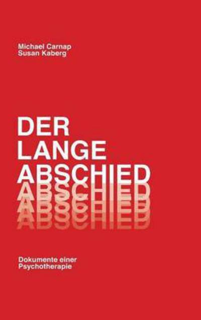 Cover for Carnap · Der lange Abschied (Book) (2016)