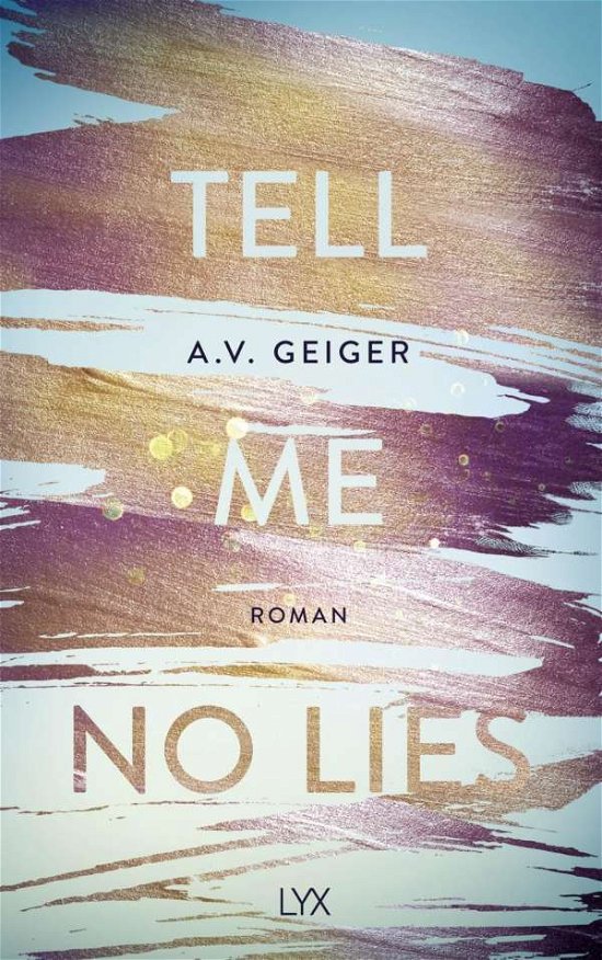 Cover for Geiger · Tell Me No Lies (Buch)