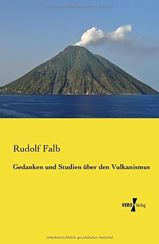Cover for Rudolf Falb · Gedanken Und Studien Ueber den Vulkanismus (Paperback Book) [German edition] (2019)