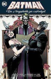 Die Vorgeschichte zur Hochzeit - Batman - Libros -  - 9783741611452 - 