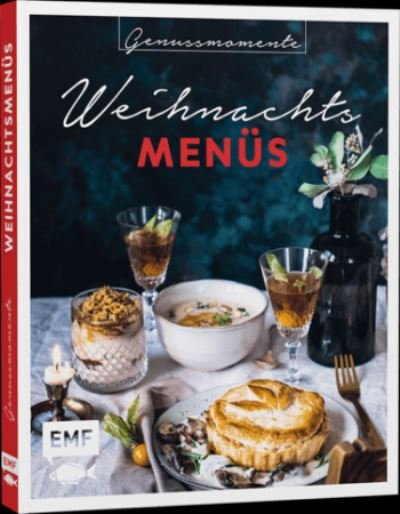 Cover for Edition Michael Fischer · Genussmomente: Weihnachtsmenüs (Hardcover Book) (2021)