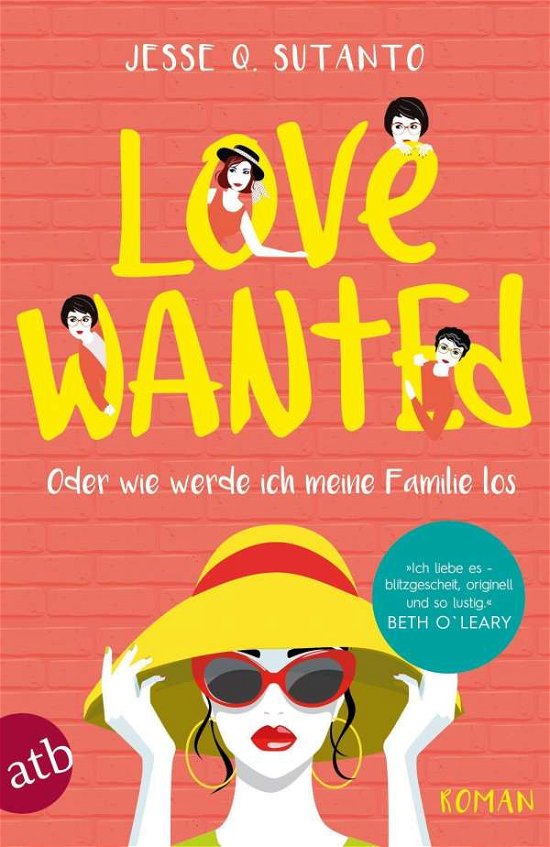 Cover for Jesse Q. Sutanto · Love wanted - Oder wie werde ich meine Familie los (Paperback Bog) (2021)