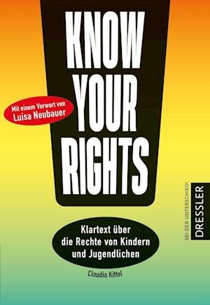 Cover for Claudia Kittel · Know Your Rights! (Paperback Book) (2022)
