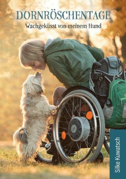 Cover for Kuwatsch · Dornröschentage (Book) (2018)