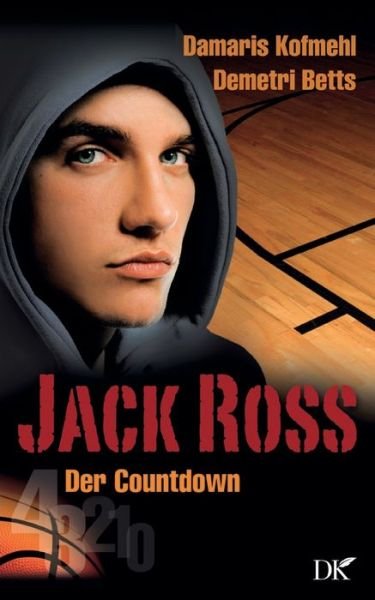 Cover for Damaris Kofmehl · Jack Ross (Paperback Book) (2021)