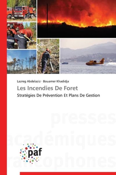 Cover for Abdelaziz Lazreg · Les Incendies De Foret (Taschenbuch) (2018)