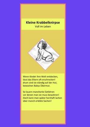 Kleine Krabbelknirpse - Beck - Books -  - 9783842365452 - 