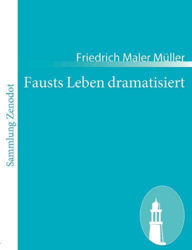 Cover for Friedrich Maximilian Muller · Fausts Leben Dramatisiert (Paperback Book) [German edition] (2010)
