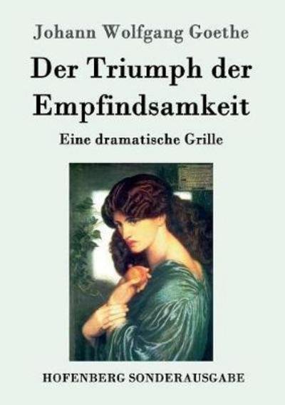 Cover for Goethe · Der Triumph der Empfindsamkeit (Bok) (2016)