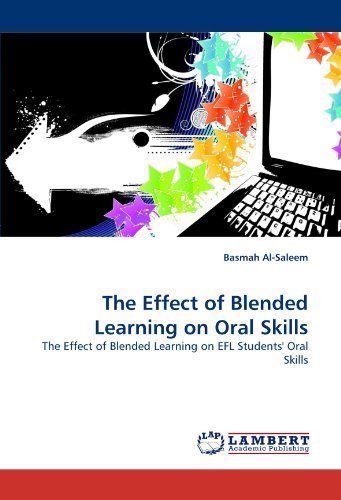 Cover for Basmah Al-saleem · The Effect of Blended Learning on Oral Skills: the Effect of Blended Learning on Efl Students' Oral Skills (Paperback Bog) (2011)