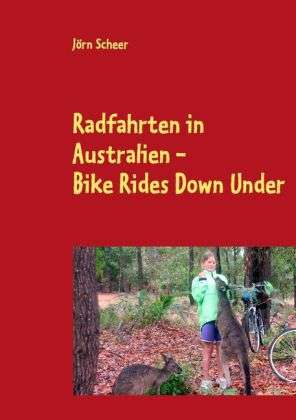 Cover for Scheer · Radfahrten in Australien - Bike (Book)