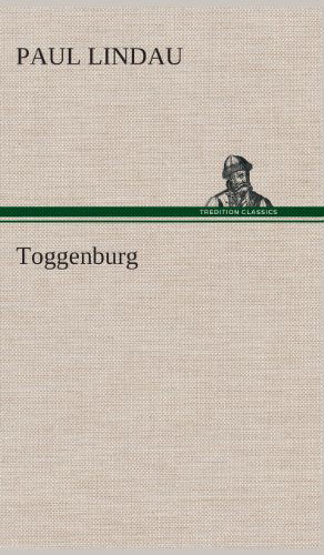 Cover for Paul Lindau · Toggenburg (Hardcover Book) [German edition] (2013)