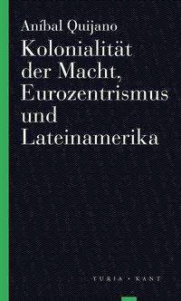 Cover for Quijano · Kolonialität der Macht, Eurozen (Book)