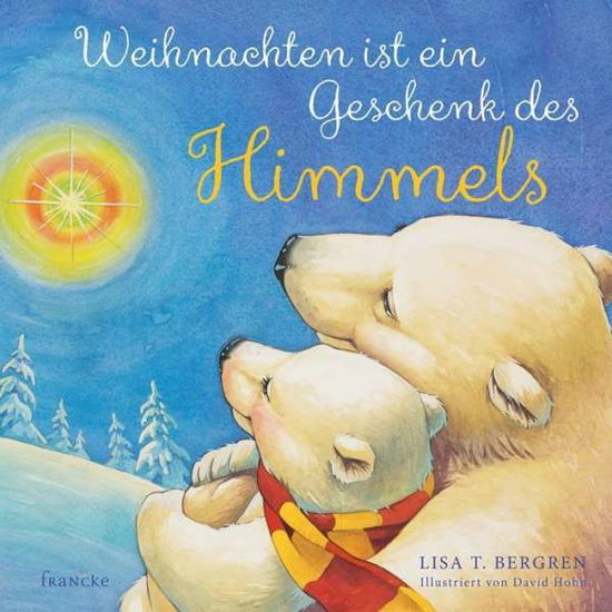 Cover for Bergren · Weihnachten ist ein Geschenk de (Book)