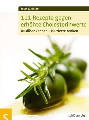 Cover for Carlsson · 111 Rezepte gegen erhöhte Chol (Book)