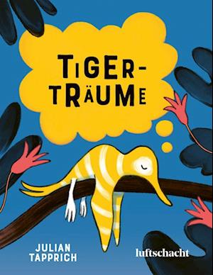 Cover for Julian Tapprich · Tigerträume (Book) (2024)