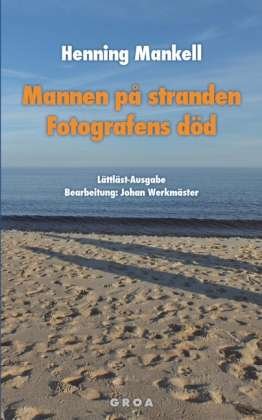 Cover for Mankell · Mannen på stranden / Fotografen (Buch)