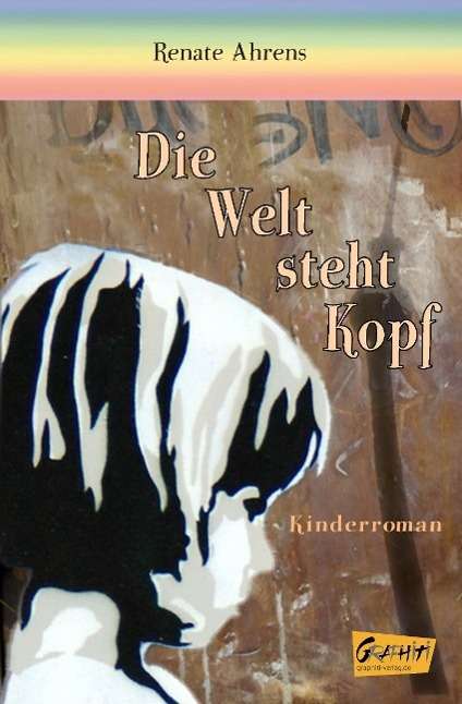 Cover for Ahrens · Die Welt steht Kopf (Book)