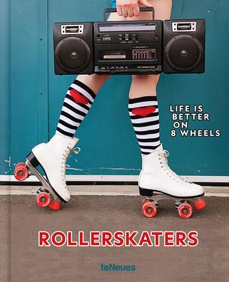 Cover for Marta Popowska · Rollerskaters: Life is Better on 8 Wheels (Hardcover Book) (2023)